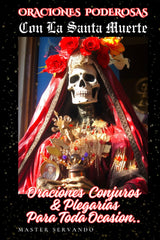 ORACIONES PODEROSAS CON LA SANTA MUERTE (Spanish Edition)